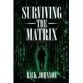 thumbnail image 1 of Surviving the Matrix, (Paperback), 1 of 1