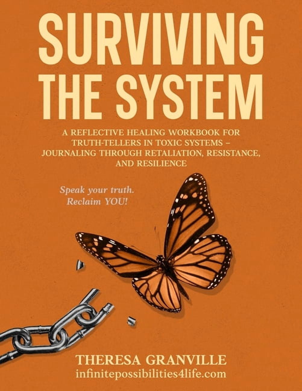 Surviving the System: How to Speak Truth Without Losing Your Soul, (Paperback)