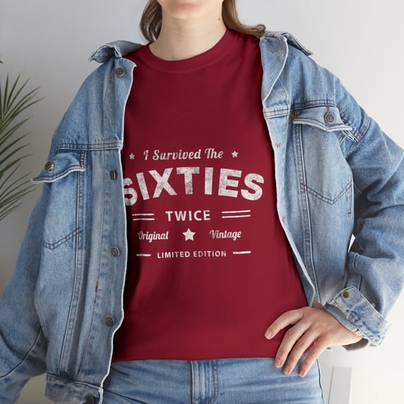 Survivor I Survived The Sixties Twice 70th 60th Birthday T-Shirt