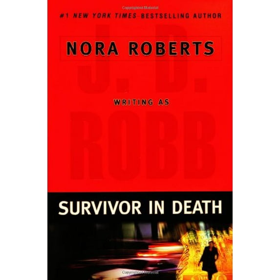 Pre-Owned Survivor in Death (Hardcover) 0399152083 9780399152085