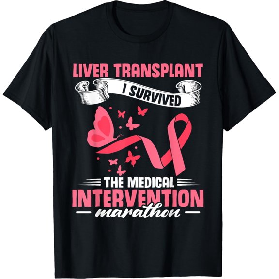 Survivor of Medical Intervention Marathon Liver Transplant T-Shirt