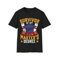 thumbnail image 1 of Survivor of My Wife's Master's Degrees Graphic Novelty Art Unisex T-Shirt, 1 of 7