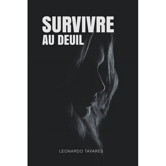 Survivre au Deuil, (Paperback)