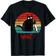 thumbnail image 1 of Vintage Cat What? Funny Black Cat Murderous Cat With Knife T-Shirt, 1 of 5
