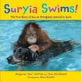 thumbnail image 1 of Suryia Swims: How an Orangutan Learned to Swim, 1 of 1