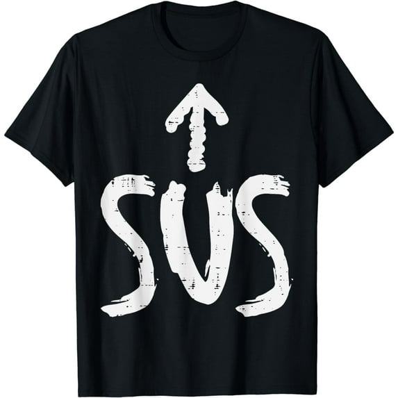 Sus Up Arrow Funny Saying Gaming Meme Suspicious Men Boy Kid T-Shirt