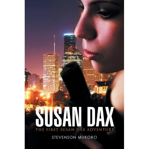 Susan Dax : The First Susan Dax Adventure