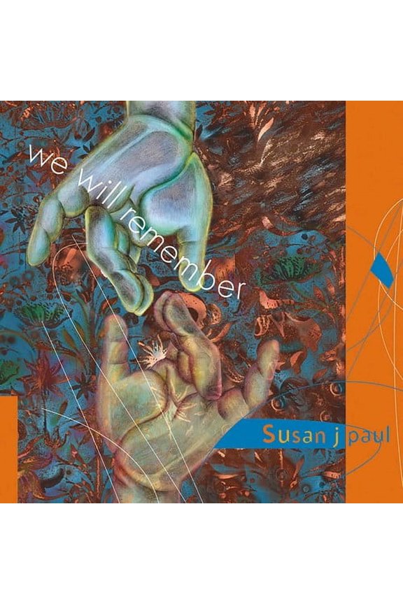 Susan J. Paul - We Will Remember - Music & Performance - CD