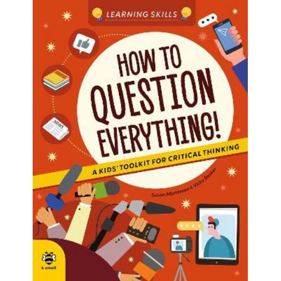 Susan Martineau How to Question Everything (Paperback) Learning Skills