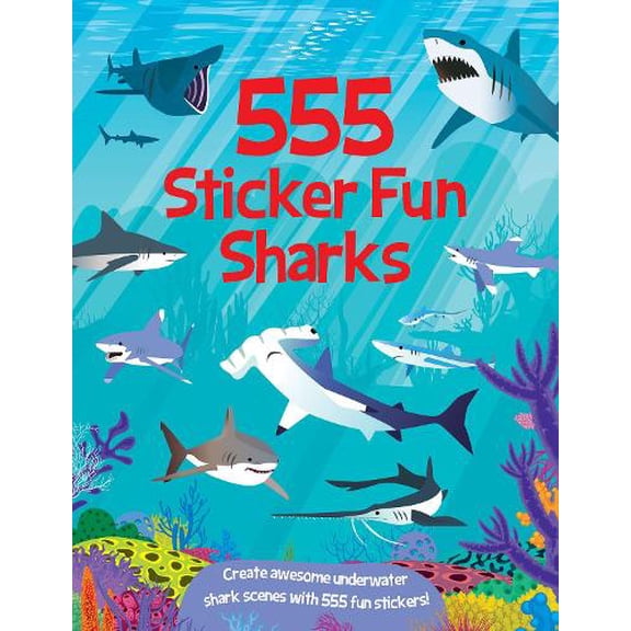 Susan Mayes 555 Sticker Fun Sharks (Paperback) 555 Sticker Fun