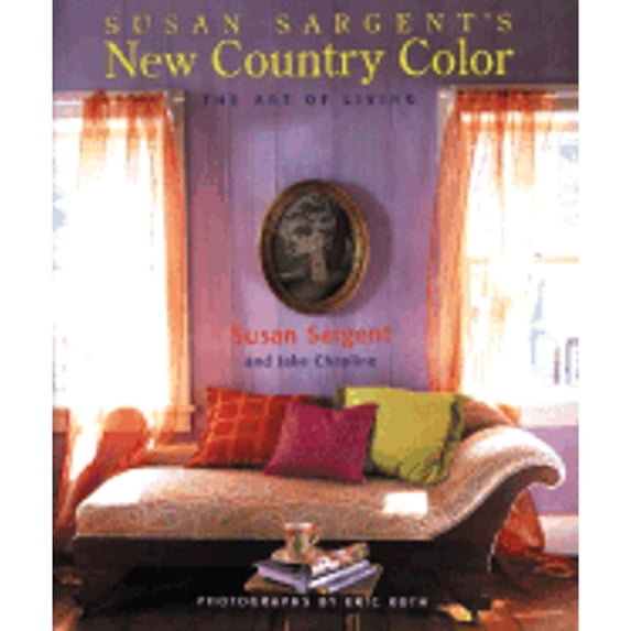 Pre-Owned Susan Sargent's New Country Color: The Art of Living (Paperback) 0823021874 9780823021871
