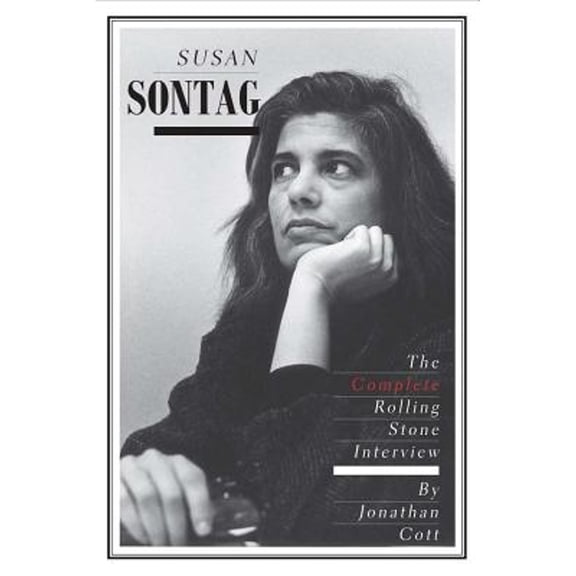 Pre-Owned Susan Sontag: The Complete Rolling Stone Interview (Hardcover) 0300189796 9780300189797
