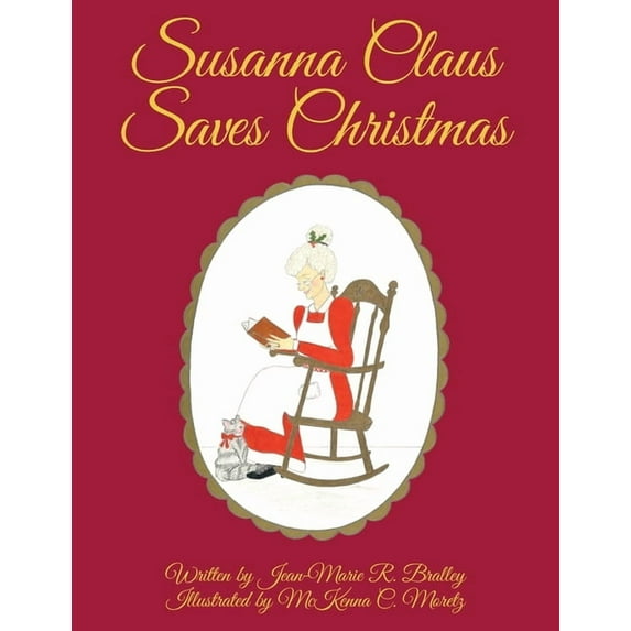 Susanna Claus Saves Christmas, (Paperback)