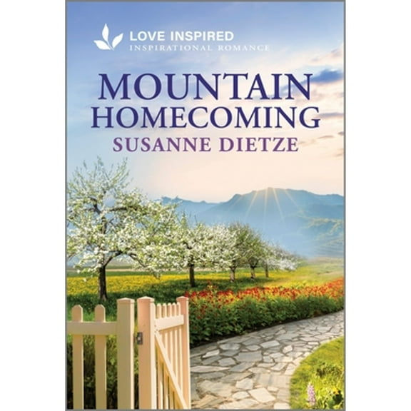 Pre-Owned Susanne Dietze: Mountain Homecoming: An Uplifting Inspirational Romance (Paperback)
