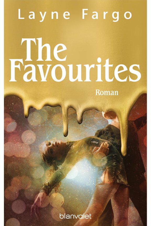 Susanne Keller,Layne The Favourites: Roman - Das Buch, ber das 2025 alle reden we (Paperback)