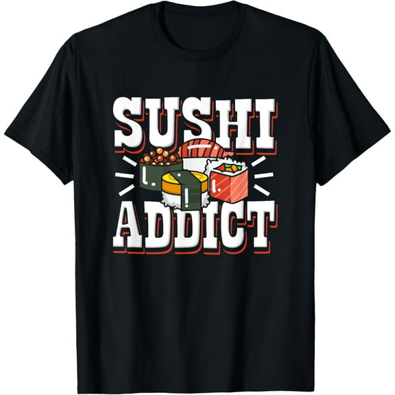 Sushi Addict Japanese Food Kawaii Sushi T-Shirt