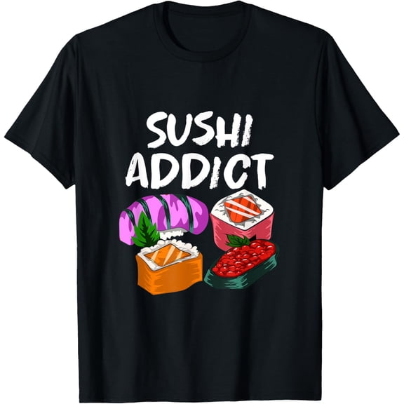 Sushi Addict Sushi T-Shirt