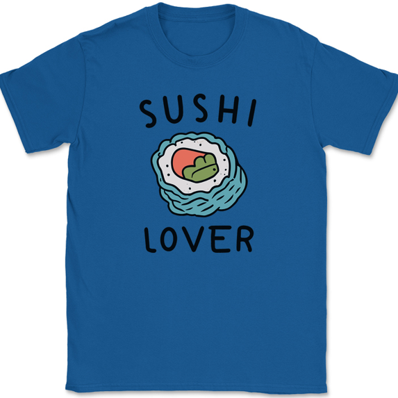 Sushi Lover T-Shirt Funny Roll Japan Food Rice Cute Humor Graphic Tee - Royal Blue, 5XL