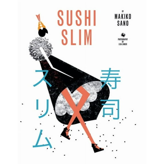 Sushi Slim (Paperback) by Makiko Sano