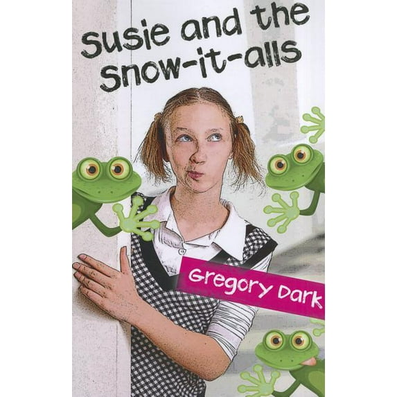 Susie and the Snow-it-alls (Paperback)