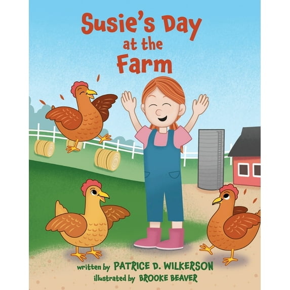 Susie's Day at the Farm, (Paperback)