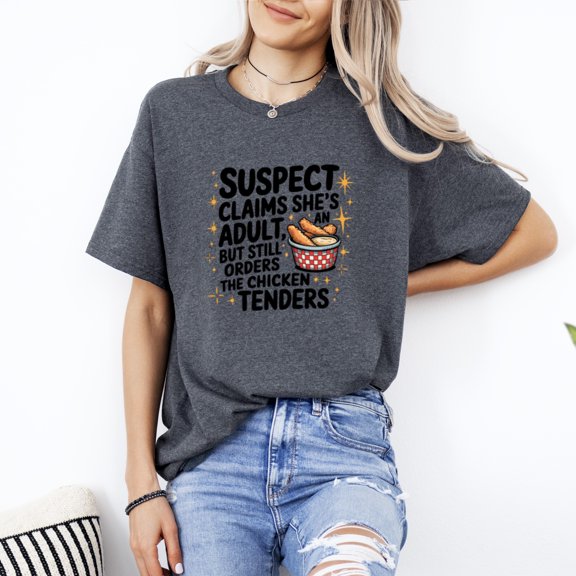 Suspect Claims Shes An Adult But Still Order Chicken T-Shirt, for men & women, up to size 5XL