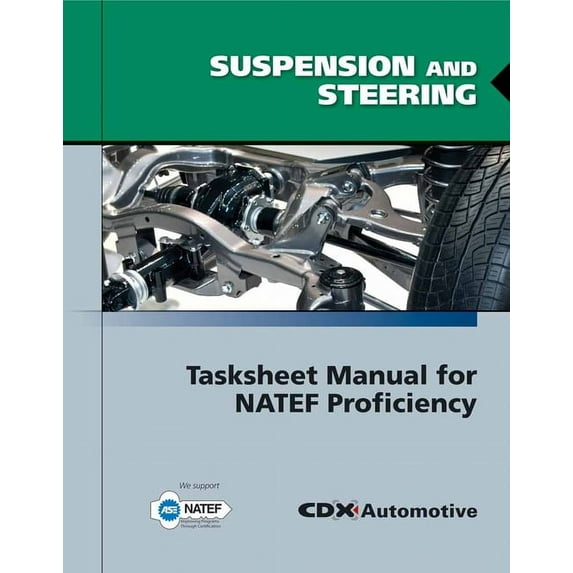 Suspension and Steering Tasksheet Manual for Natef Proficiency: ., (Paperback)