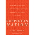 thumbnail image 1 of Suspicion Nation: The Inside Story of the Trayvon Martin Injustice and Why We Continue to Repeat It (Hardcover), 1 of 1