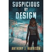 Suspicious by Design, Paperback