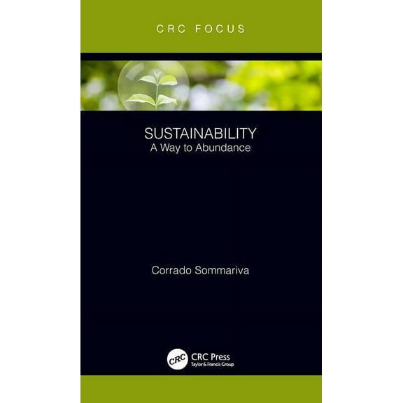 Sustainability: A Way to Abundance, (Hardcover)