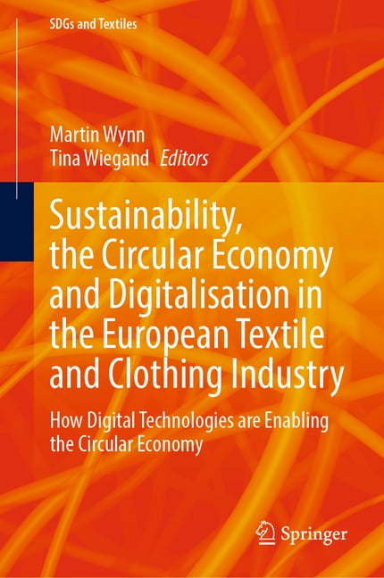 Sdgs and Textiles Sustainability, the Circular Economy and ...