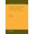 thumbnail image 1 of Sustainability, Economics, and Natural R Institutions, Sustainability, and Natural Resources: Institutions for Sustainable Forest Management, Book 2, (Paperback), 1 of 1