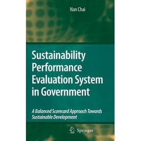 Sustainability Performance Evaluation System in Government: A Balanced Scorecard Approach Towards Sustainable Developmen, (Hardcover)