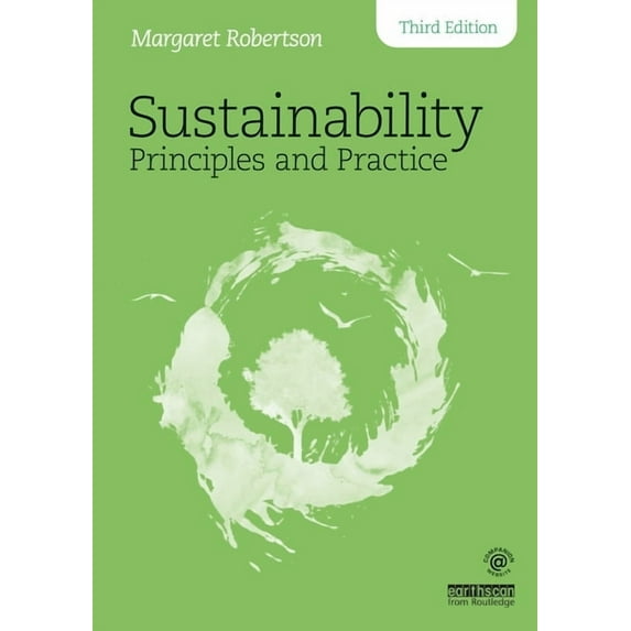 Sustainability Principles and Practice, (Paperback)