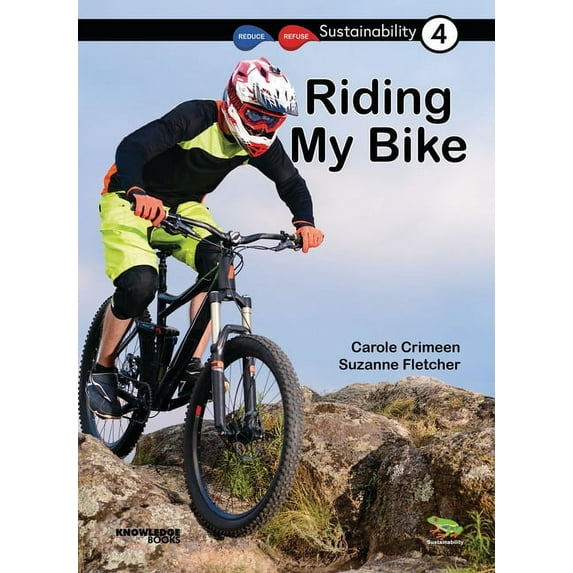 Sustainability: Riding My Bike: Book 4 (Paperback)