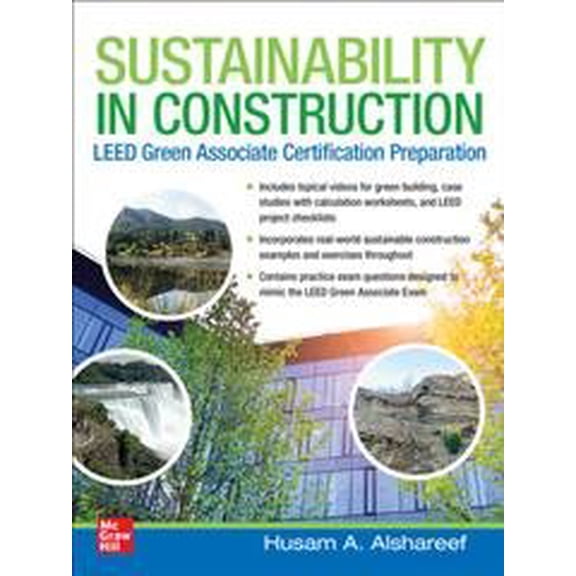 Pre-Owned Sustainability in Construction: Leed Green Associate Certification Preparation (Hardcover)