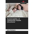 thumbnail image 1 of Sustainability of community health structures, (Paperback), 1 of 1