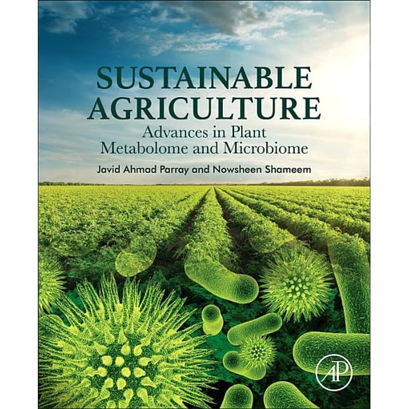 Sustainable Agriculture: Advances in Plant Metabolome and Microbiome, (Paperback)