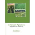 thumbnail image 1 of Sustainable Agriculture: Principles and Practices (Hardcover), 1 of 1