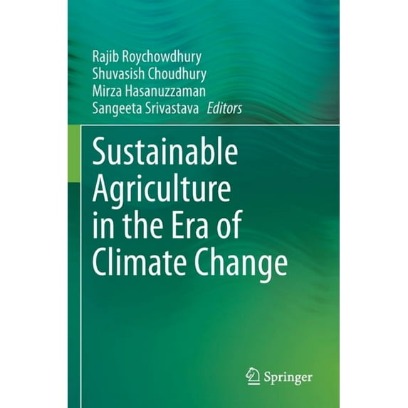 Sustainable Agriculture in the Era of Climate Change, (Paperback)