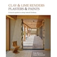 thumbnail image 1 of Sustainable Building: Clay and lime renders, plasters and paints : A how-to guide to using natural finishes (Edition 2) (Paperback), 1 of 1