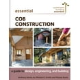 thumbnail image 1 of Sustainable Building Essentials Essential Cob Construction: A Guide to Design, Engineering, and Building, Book 11, (Paperback), 1 of 1