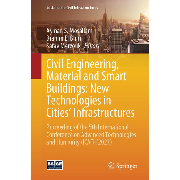Sustainable Civil Infrastructures Civil Engineering, Material and Smart Buildings: New Technologies in Cities' Infrastructures: Proceeding of the 5th Inte, (Paperback)
