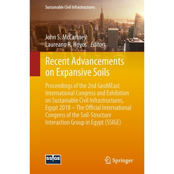 Sustainable Civil Infrastructures Recent Advancements on Expansive Soils: Proceedings of the 2nd Geomeast International Congress and Exhibition on Sustain, (Paperback)