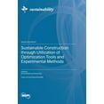 thumbnail image 1 of Sustainable Construction through Utilization of Optimization Tools and Experimental Methods, (Hardcover), 1 of 1