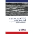 thumbnail image 1 of Sustainable Crop Planning in Rice-fallow Area, (Paperback), 1 of 1
