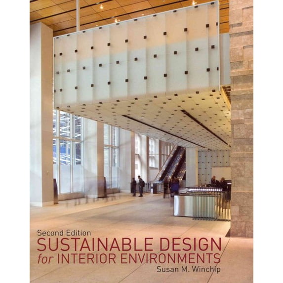 Sustainable Design for Interior Environments