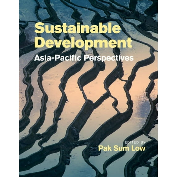Sustainable Development: Asia-Pacific Perspectives, (Hardcover)