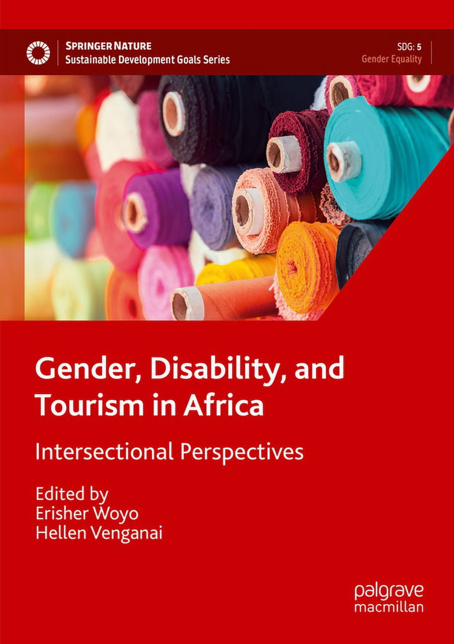 Sustainable Development Goals Gender, Disability, and Tourism in Africa ...