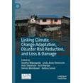 thumbnail image 1 of Sustainable Development Goals Linking Climate Change Adaptation, Disaster Risk Reduction, and Loss & Damage, (Hardcover), 1 of 1